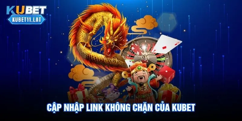 Kubet11 - Link Kubet Đăng Nhập Uy Tín 2026 55 Cập nhập link không chặn của Kubet11