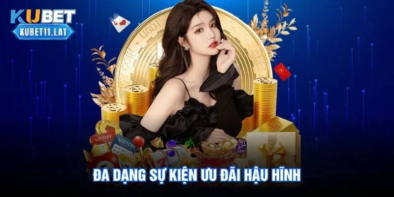 Kubet11 - Link Kubet Đăng Nhập Uy Tín 2026 61 Đa dạng sự kiện ưu đãi hậu hĩnh