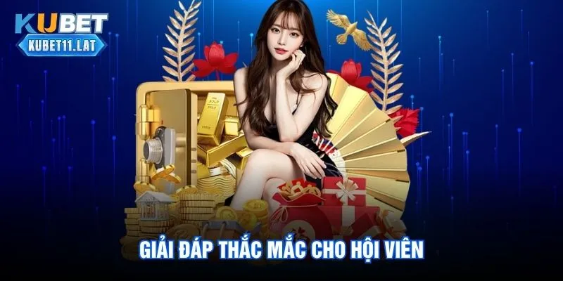 Kubet11 - Link Kubet Đăng Nhập Uy Tín 2026 62 Giải đáp thắc mắc cho hội viên