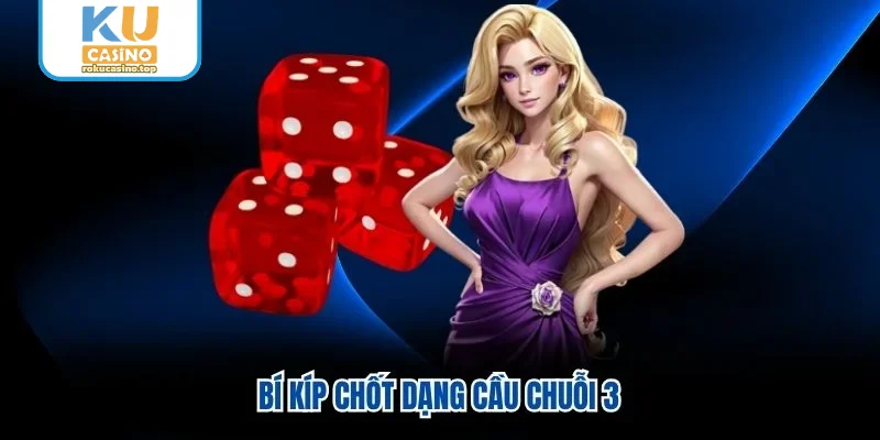 Bí kíp chốt dạng cầu chuỗi 3
